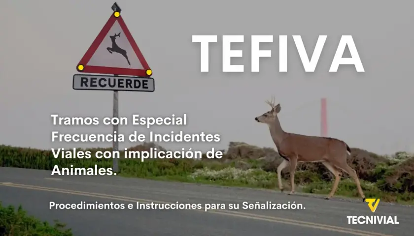 Señal de advertencia de **animales salvajes** con un ciervo cruzando la carretera. Texto: "Tramos con Especial Frecuencia de Incidentes Viales con implicación de Animales.
